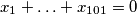 x_1+\ldots+x_{101}=0