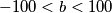 -100<b<100