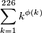 \sum^{226}_{k=1} k^{\phi(k)}