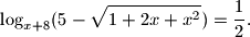 
\log _{x+8}(5 - \sqrt{1 + 2x + x^2}) = \frac{1}{2}.
