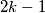 2k-1