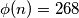 \phi(n)=268