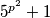 5^{p^2} + 1