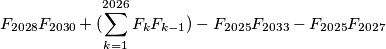 F_{2028}F_{2030}+(\sum^{2026}_{k=1}F_kF_{k-1}) -F_{2025}F_{2033}-F_{2025}F_{2027}