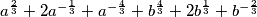 a^{\frac{2}{3}}+2a^{-\frac{1}{3}}+a^{-\frac{4}{3}}+b^{\frac{4}{3}}+2b^{\frac{1}{3}}+b^{-\frac{2}{3}}