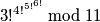 3!^{4!^{5!^{6!}}} \bmod{11}