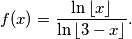 f(x)=\dfrac{\ln \left \lfloor x \right \rfloor }{\ln \left \lfloor 3-x \right \rfloor }.