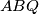ABQ
