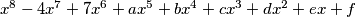 x^8-4x^7+7x^6+ax^5+bx^4+cx^3+dx^2+ex+f