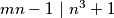 mn-1 \ | \ n^3+1