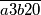 \overline{a3b20}