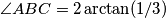 \angle ABC = 2 \arctan(1/3)