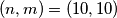 (n,m) = (10,10)