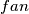 fan