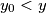 y_0 < y