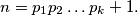 n = p_1p_2\dots p_k+1.