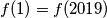 f(1)=f(2019)