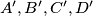 A', B', C', D'