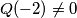 Q(-2)\neq0
