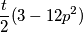 \dfrac{t}{2} (3-12p^2)