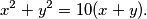 {x^2+y^2}= 10(x+y).