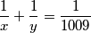 \frac{1}{x} + \frac{1}{y} = \frac{1}{1009}