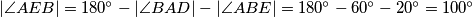 |\angle AEB| = 180^\circ - |\angle BAD| - |\angle ABE| = 180^\circ - 60^\circ - 20^\circ = 100^\circ