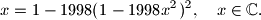 x=1-1998(1-1998x^2)^2,\quad x \in \mathbb{C}.