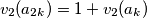 v_2(a_{2k}) = 1 + v_2(a_k)