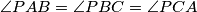 \angle PAB = \angle PBC = \angle PCA