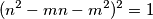 (n^2-mn-m^2)^2 = 1