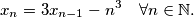 x_n = 3x_{n-1} - n^3 \quad \forall n \in \mathbb{N}.