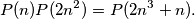 P(n)P(2n^{2})=P(2n^{3}+n).