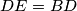 DE=BD